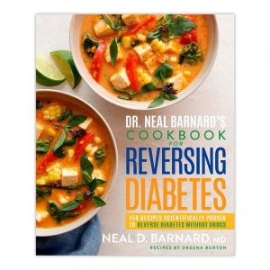 Dr. Neal Barnard's Cookbook for Reversing Diabetes