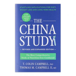 The China Study: Revised and Expanded Edition